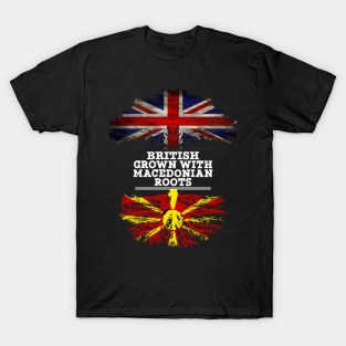 British Grown With Macedonian Roots - Gift for Macedonian With Roots From Macedonia T-Shirt